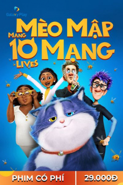 Mèo Mập Mang 10 Mạng