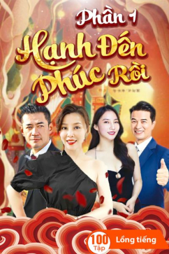 Hạnh Phúc Đến Rồi - Phần 1