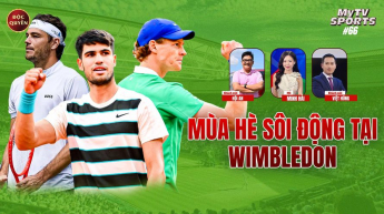 Số 66: Mùa hè sôi động tại Wimblendon - MyTV Sports