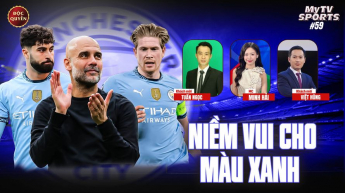 Số 59: Niềm vui cho màu xanh - MyTV Sports