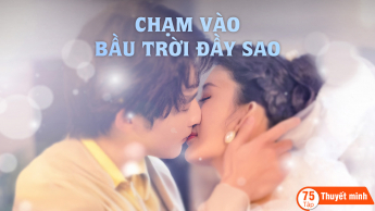 Chạm vào bầu trời đầy sao