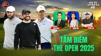 Số 70: Tâm điểm the Open 2025_MyTV Sports