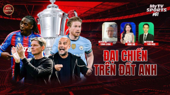 Số 61: Đại chiến trên đất Anh - MyTV Sports