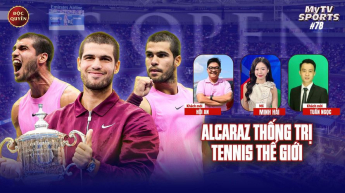 Số 78: - AlCaraz thống trị tennis thế giới_MyTV Sports